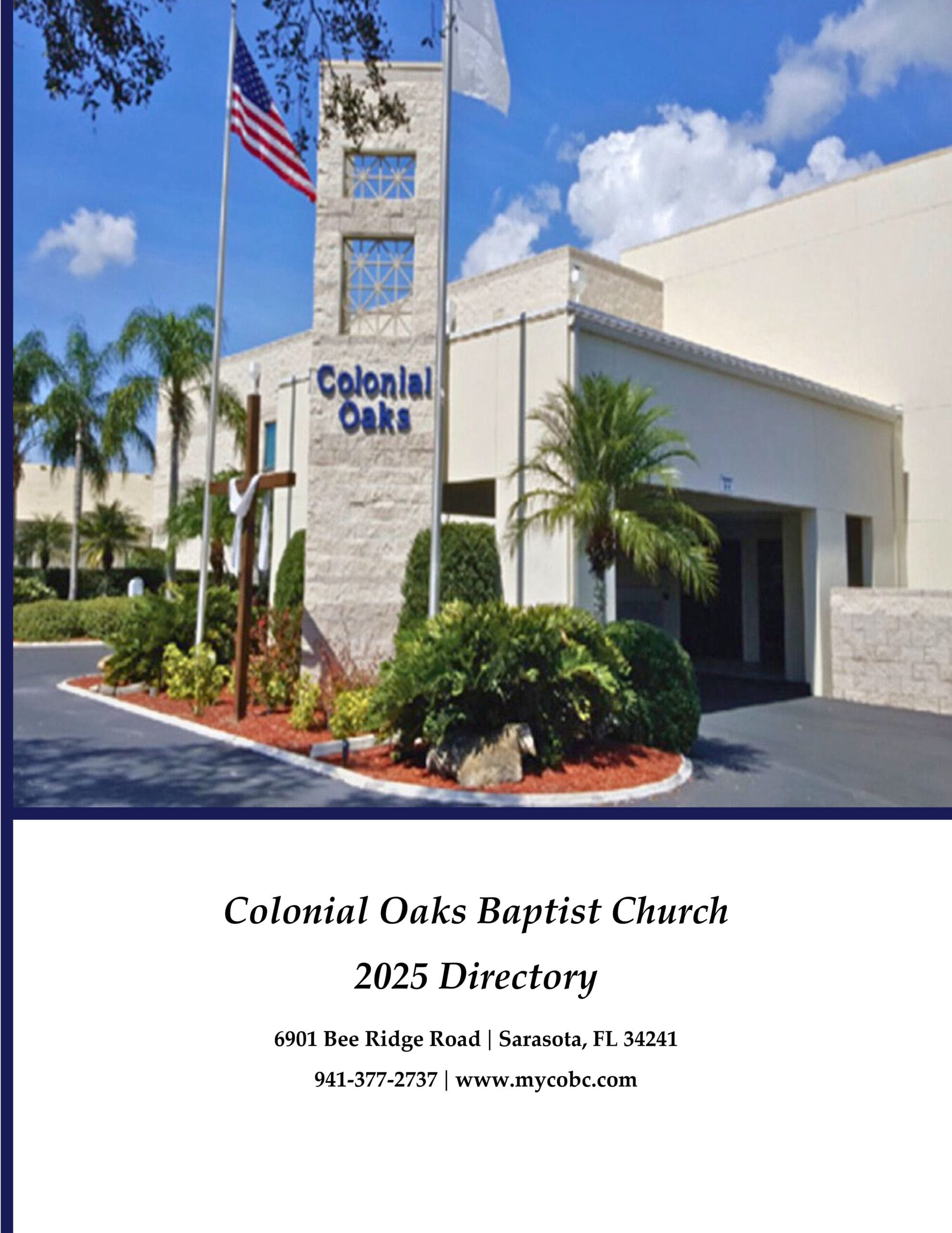 COVER Colonial Oaks Baptist Sarasota Church Directory for Colonial Oaks Baptist Church